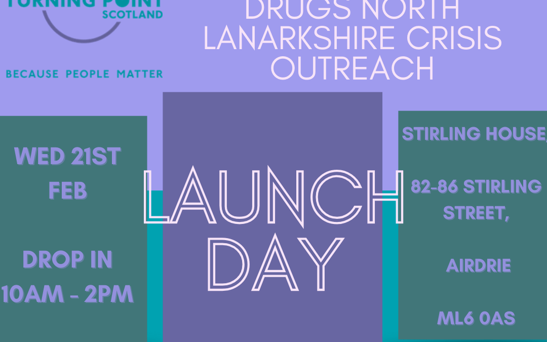 Turning Point Scotland’s North Lanarkshire Crisis Outreach Service in Airdrie hosts Launch Day